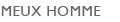 MEUX HOMME