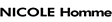 NICOLE HOMME