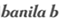 Banila B(COLLECTED)